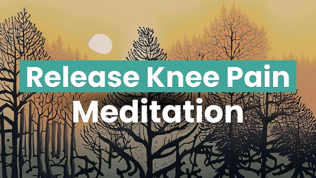 Guided Meditation for Knee Pain (Feel Better in 10 minutes)