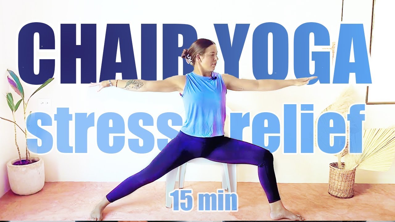 Chair Yoga For Stress Relief (Seniors & Beginners)