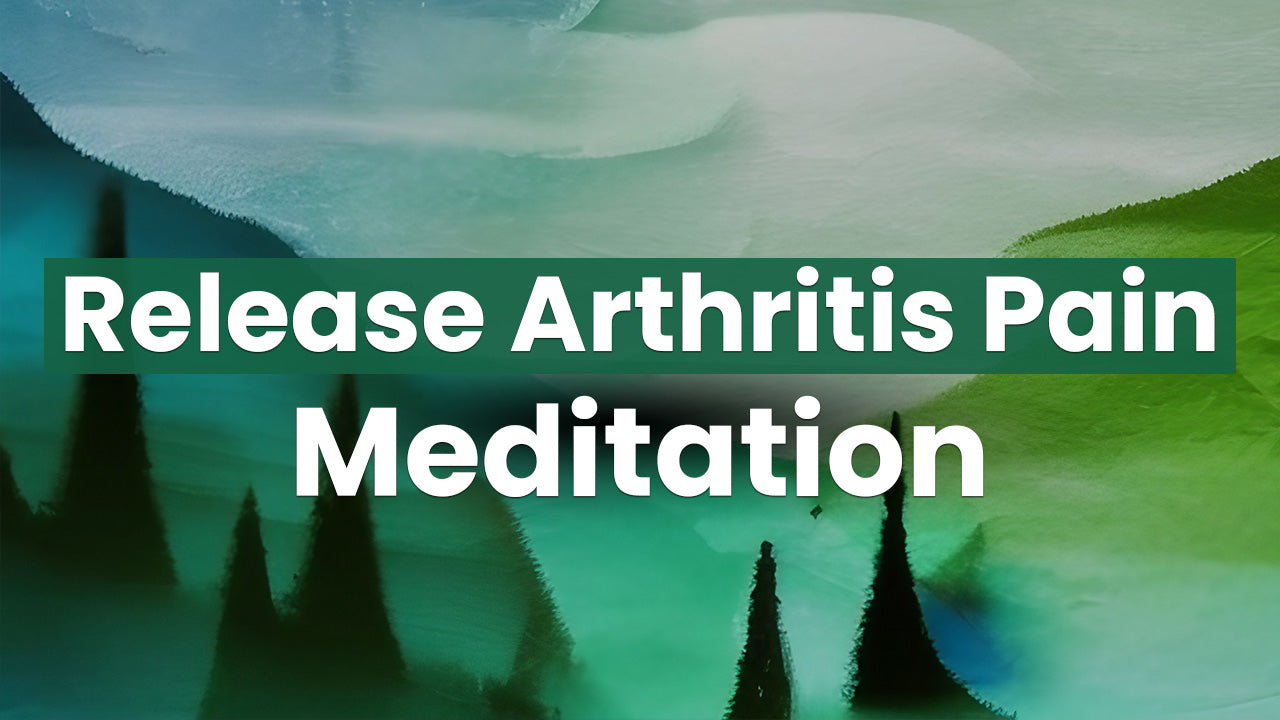 Guided Meditation for Arthritis Pain Relief and Healing (Feel Better i ...
