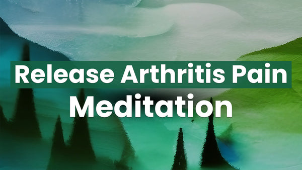 Guided Meditation for Arthritis Pain Relief and Healing (Feel Better in 15 minutes)