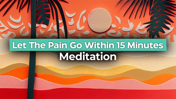 15-Minute Pain Meditation For Healing
